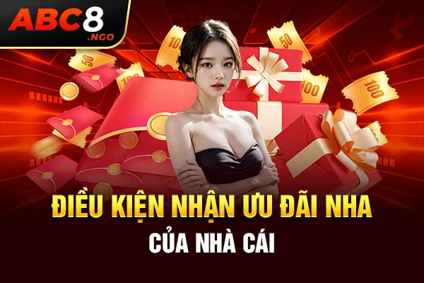 Điều nhận nhận ưu đãi NHA của nhà cái