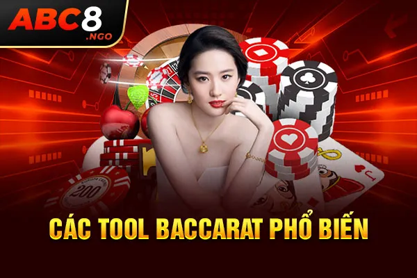 Các tool baccarat phổ biến